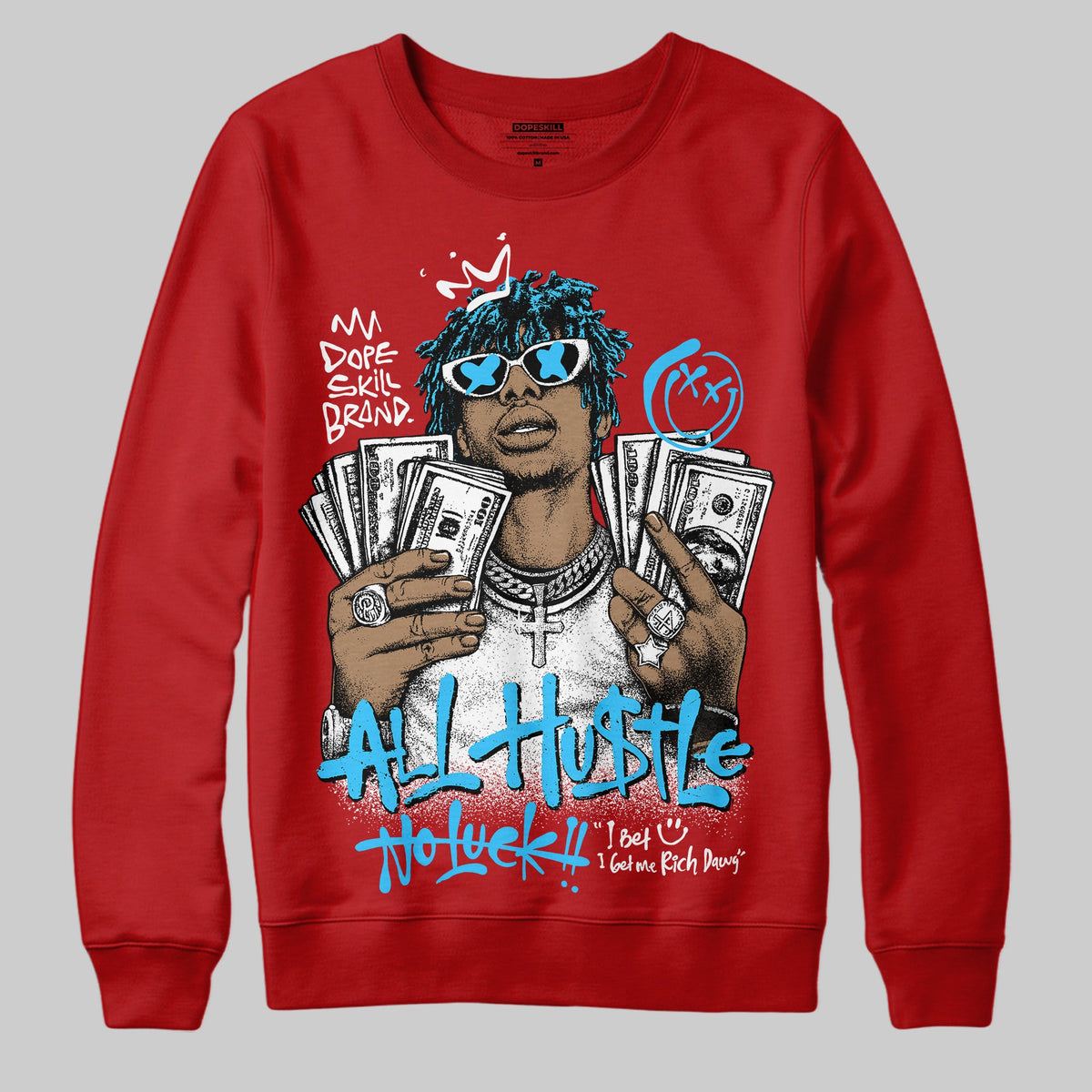 Red 'All Hustle No Luck' DopeSkill Graphic Sweatshirt