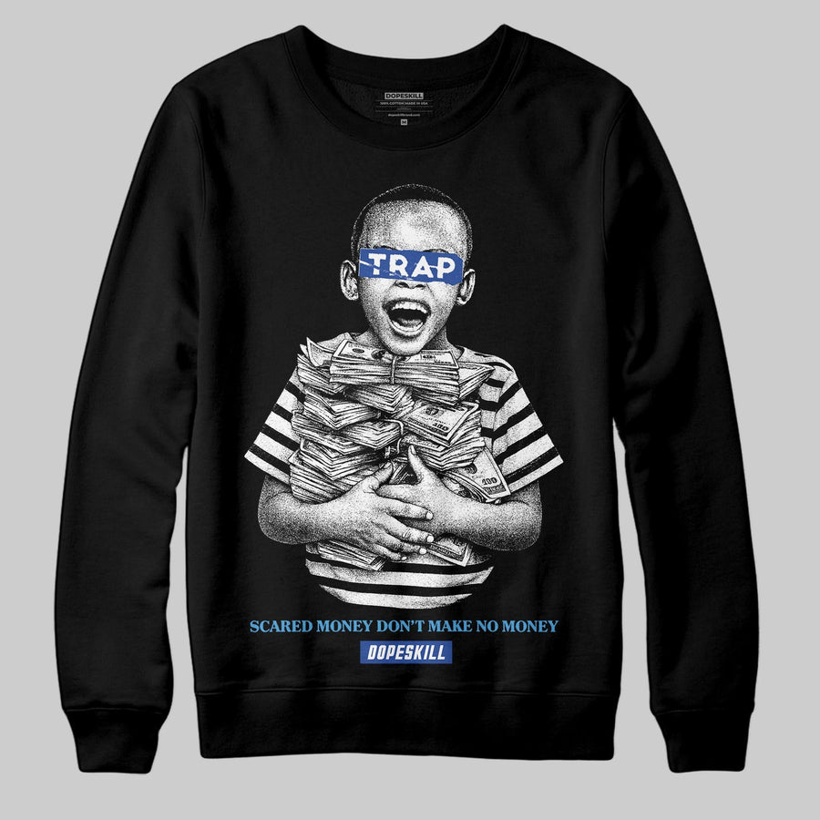 Royal Blue 'Scared Money Don't Make No Money' DopeSkill Graphic Sweatshirt