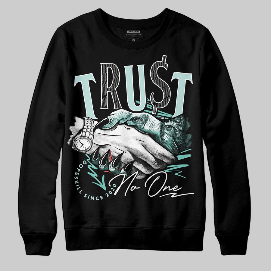 Igloo 11s DopeSkill Sweatshirt Trust No One Graphic