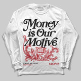 Flight Club 4s DopeSkill Long Sleeve T-Shirt Money Is Our Motive Typo Graphic