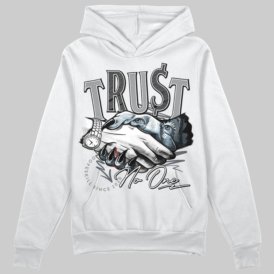 Wolf Grey 5s DopeSkill Hoodie Sweatshirt Trust No One Graphic