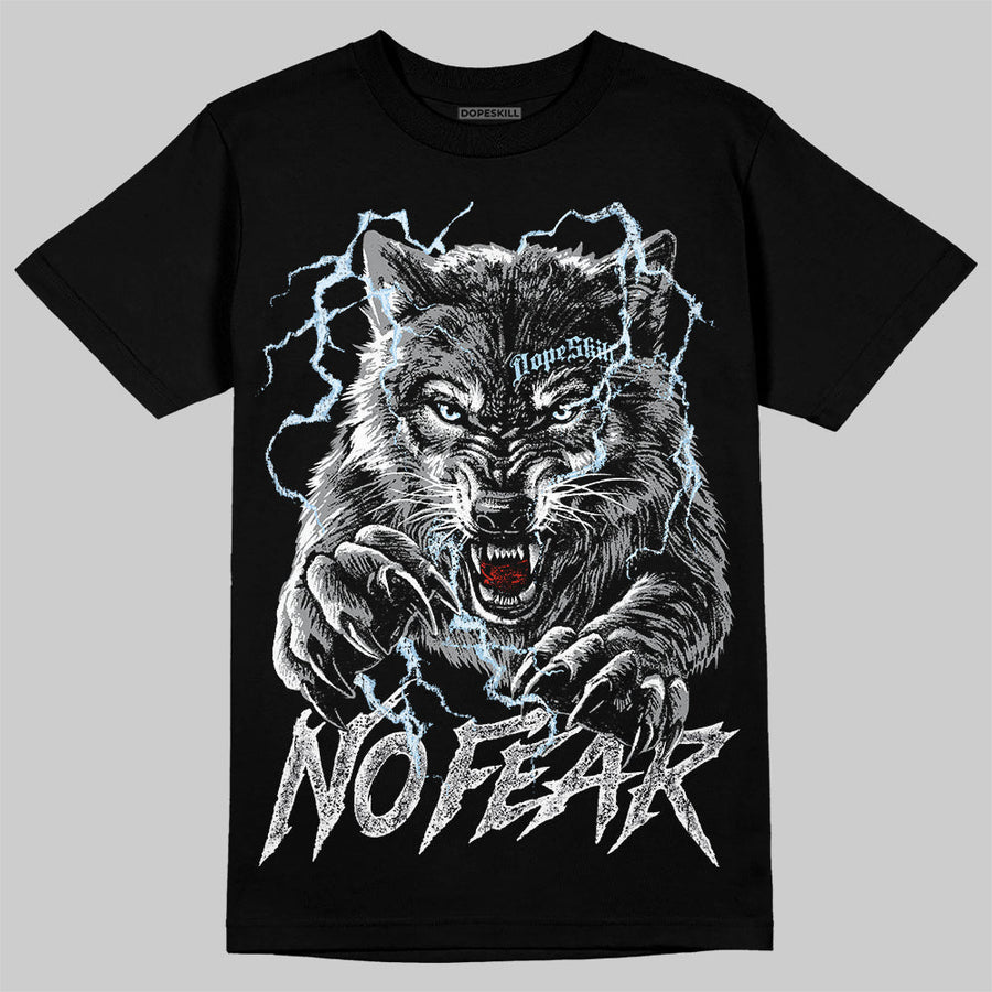 Wolf Grey 5s DopeSkill T-Shirt No Fear Graphic