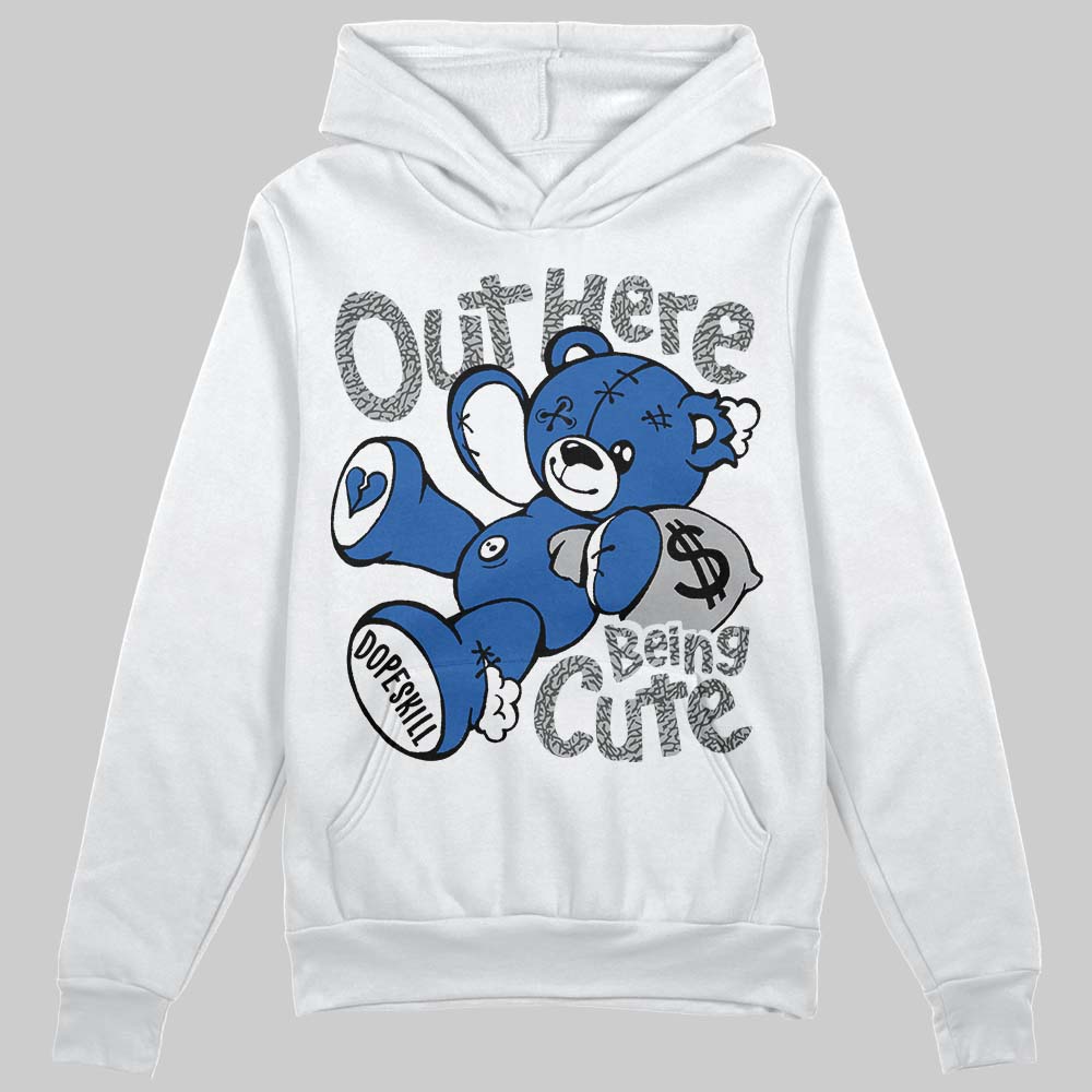 “True Blue” 3s DopeSkill Hoodie Sweatshirt Out Here Being Cute Graphic