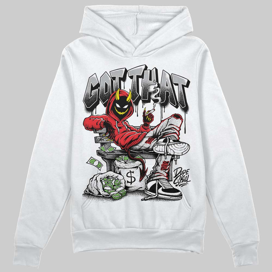 Black and White Collection DopeSkill Hoodie Sweatshirt Got That Graphic