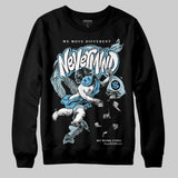 Legend Blue 11s DopeSkill Sweatshirt Nevermind Graphic