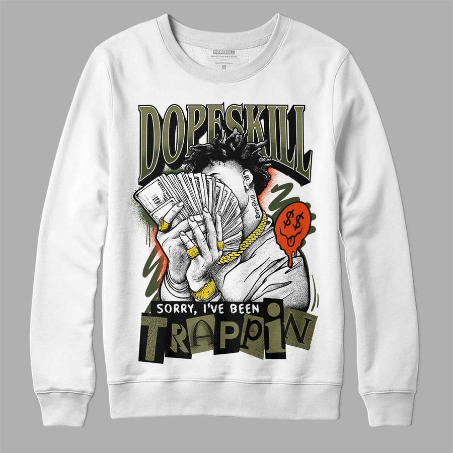Olive Collection DopeSkill Sweatshirt Sorry I've Been Trappin Graphic