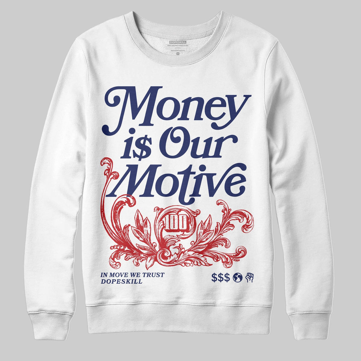 Rare Air 11s DopeSkill Sweatshirt Money Is Our Motive Typo Graphic