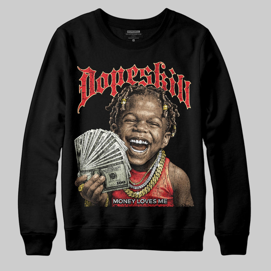 Black/White 'Money Loves Me' DopeSkill Graphic Sweatshirt