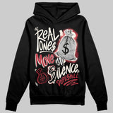 Valentine’s Day 4s DopeSkill Hoodie Sweatshirt Real Ones Move In Silence Graphic