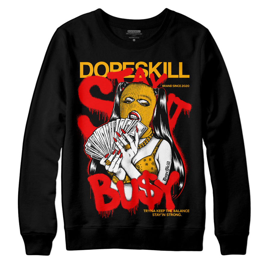 Red Collection DopeSkill Sweatshirt Stay It Busy Graphic