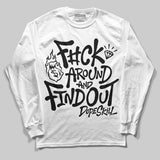 Black and White Collection DopeSkill Long Sleeve T-Shirt F#ck Around And Find Out Graphic