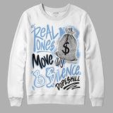 University Blue 5s DopeSkill Sweatshirt Real Ones Move In Silence Graphic