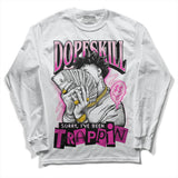 Triple Pink Dunk Low DopeSkill Long Sleeve T-Shirt Sorry I've Been Trappin Graphic