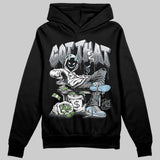 Wolf Grey 5s DopeSkill Hoodie Sweatshirt Got That Graphic