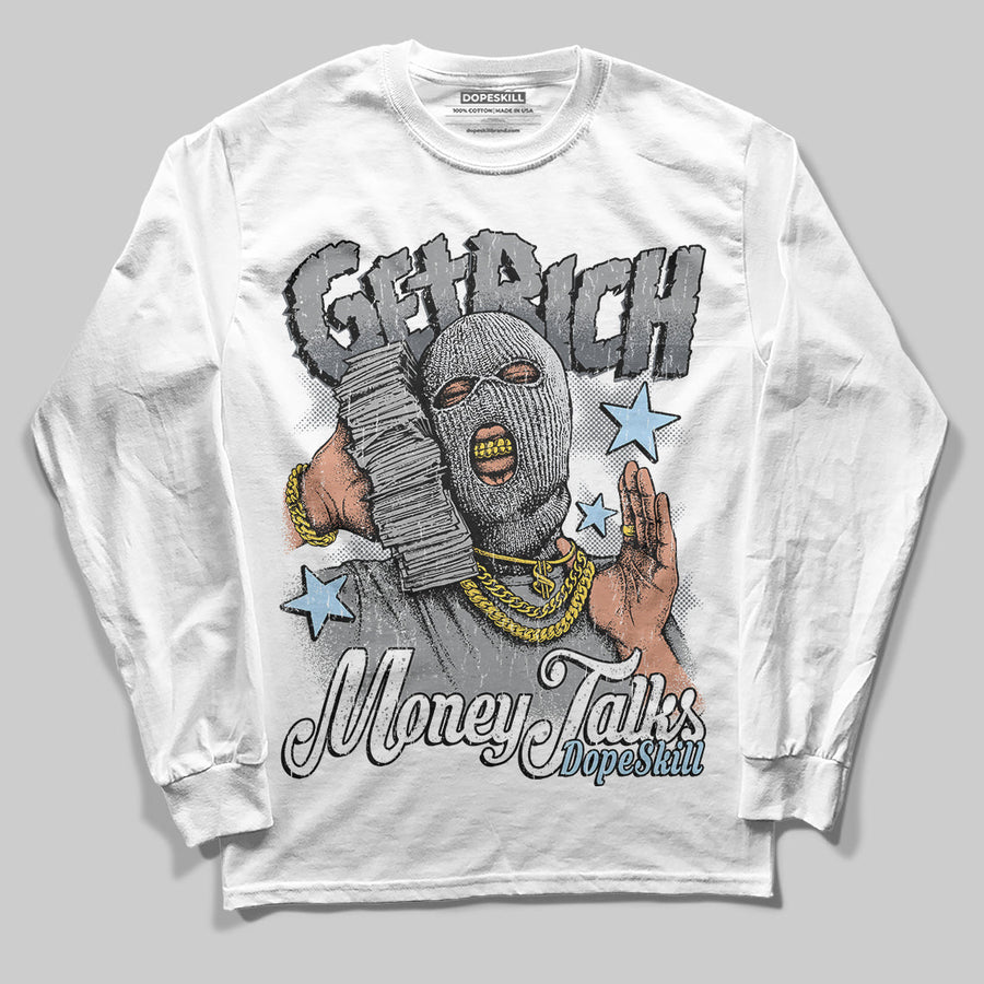 Wolf Grey 5s DopeSkill Long Sleeve T-Shirt Get Rich Graphic