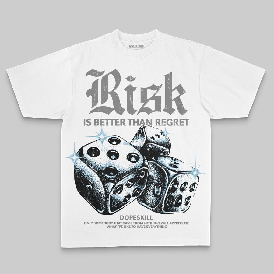 Grey Oversize Print 'Risk Is Better Than Regret' DopeSkill Graphic T-shirt