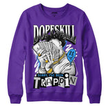 Court Purple 13s DopeSkill Purple Sweatshirt Sorry I've Been Trappin Graphic