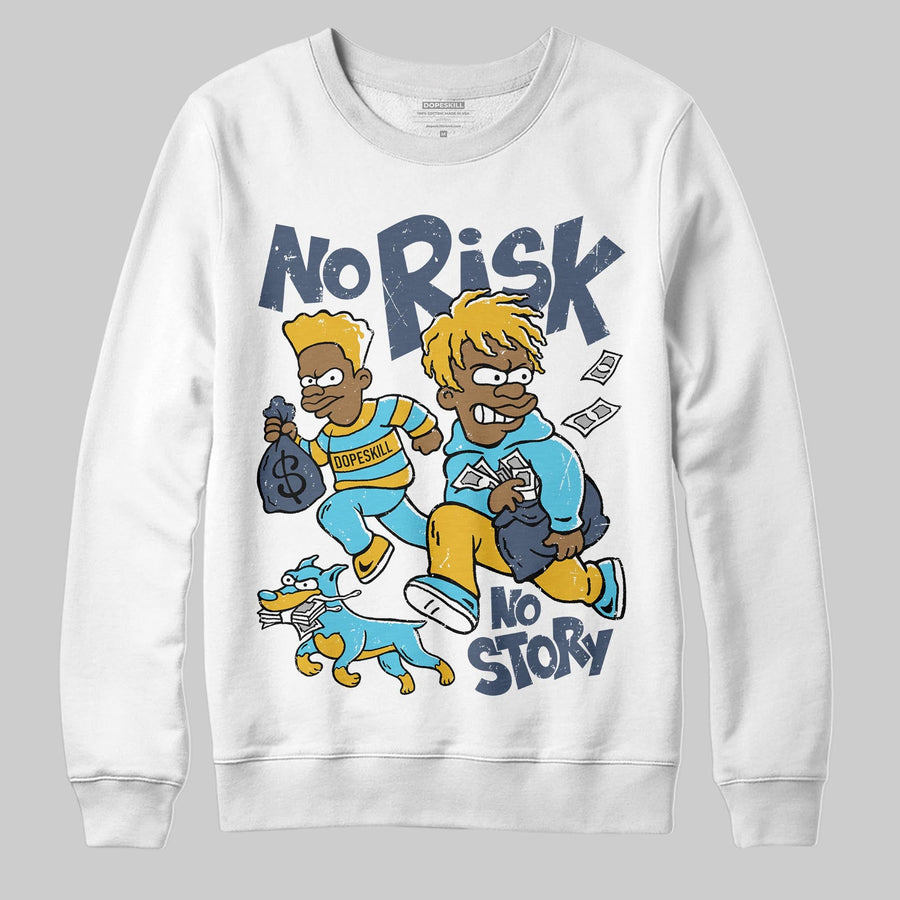Gamma 11s DopeSkill Sweatshirt No Risk No Story Graphic