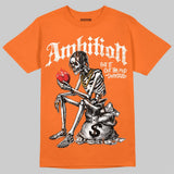 'Orange Citrus' 3s DopeSkill T-Shirt Ambition Graphic