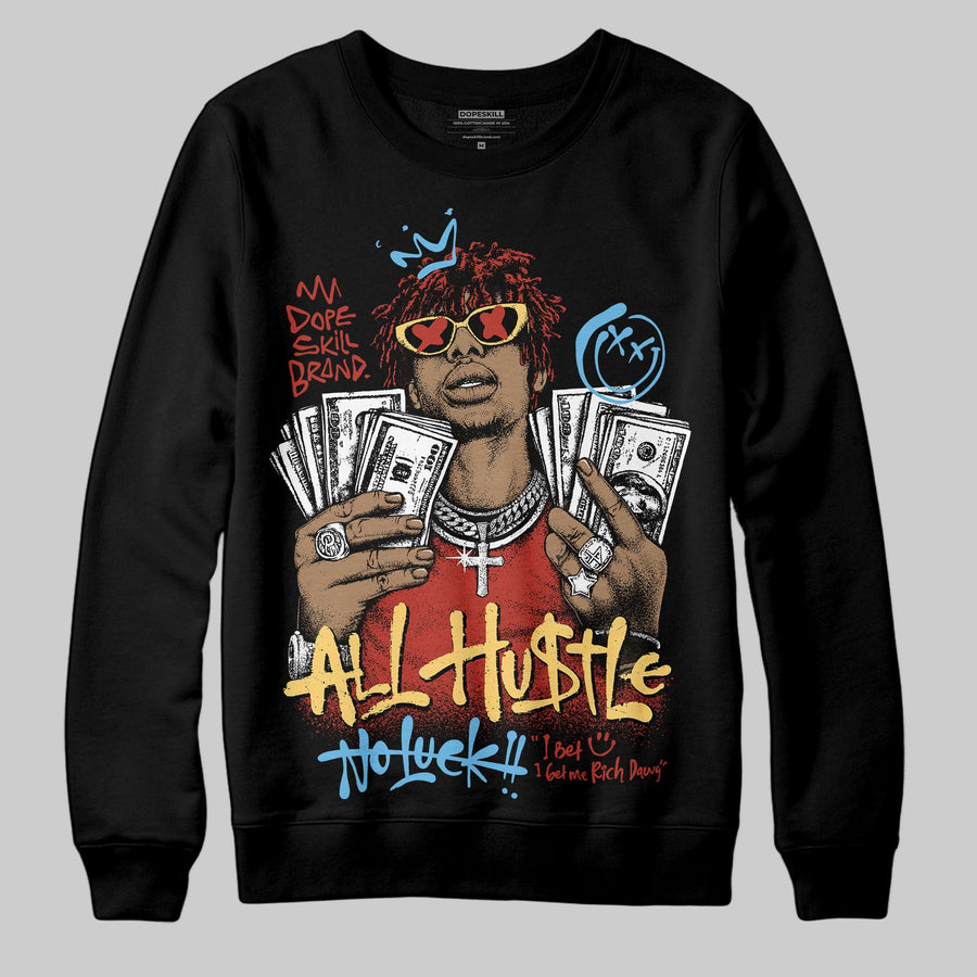 Black/White 'All Hustle No Luck' DopeSkill Graphic Sweatshirt