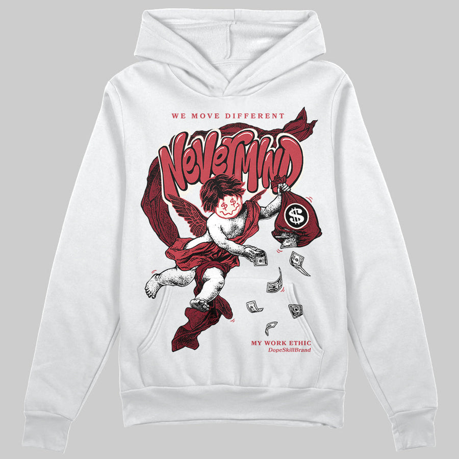 Valentine’s Day 4s DopeSkill Hoodie Sweatshirt Nevermind Graphic