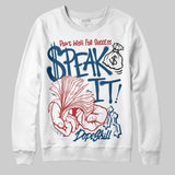 French Blue 12s DopeSkill Sweatshirt Speak It Graphic