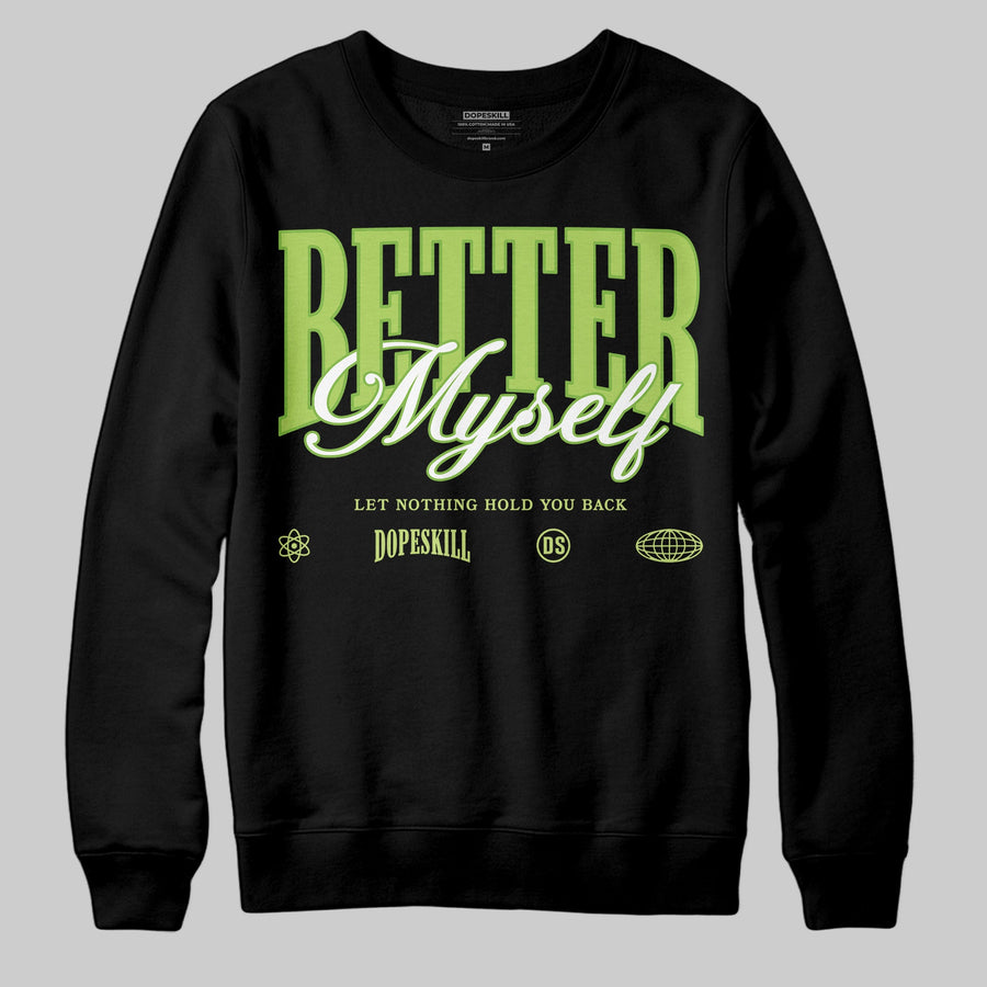 Max 95 OG 'Neon' DopeSkill Sweatshirt Better Myself Graphic