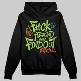 Neon Green Collection DopeSkill Hoodie Sweatshirt F#ck Around And Find Out Graphic