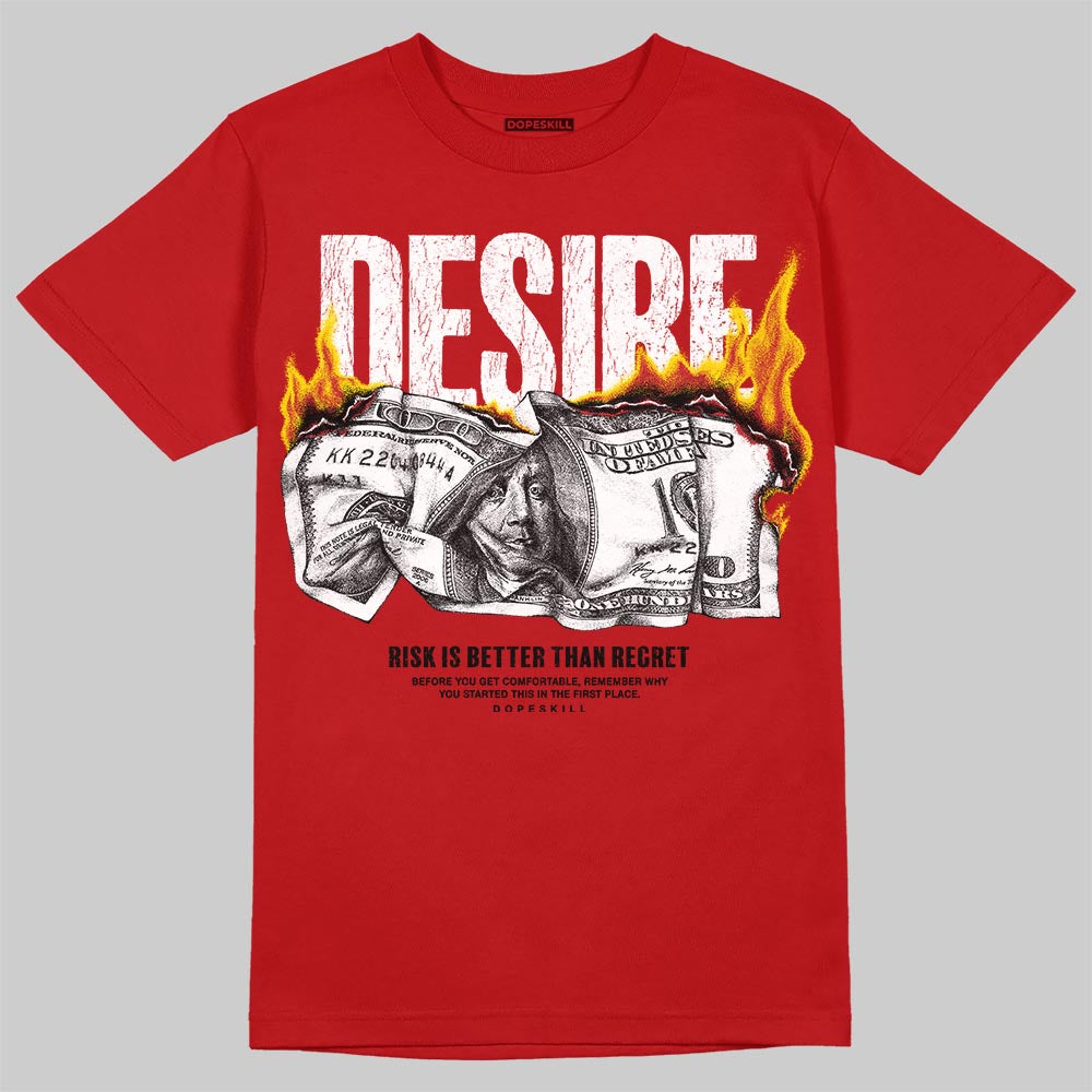 Toro Bravo 4s DopeSkill T-Shirt Desire Graphic