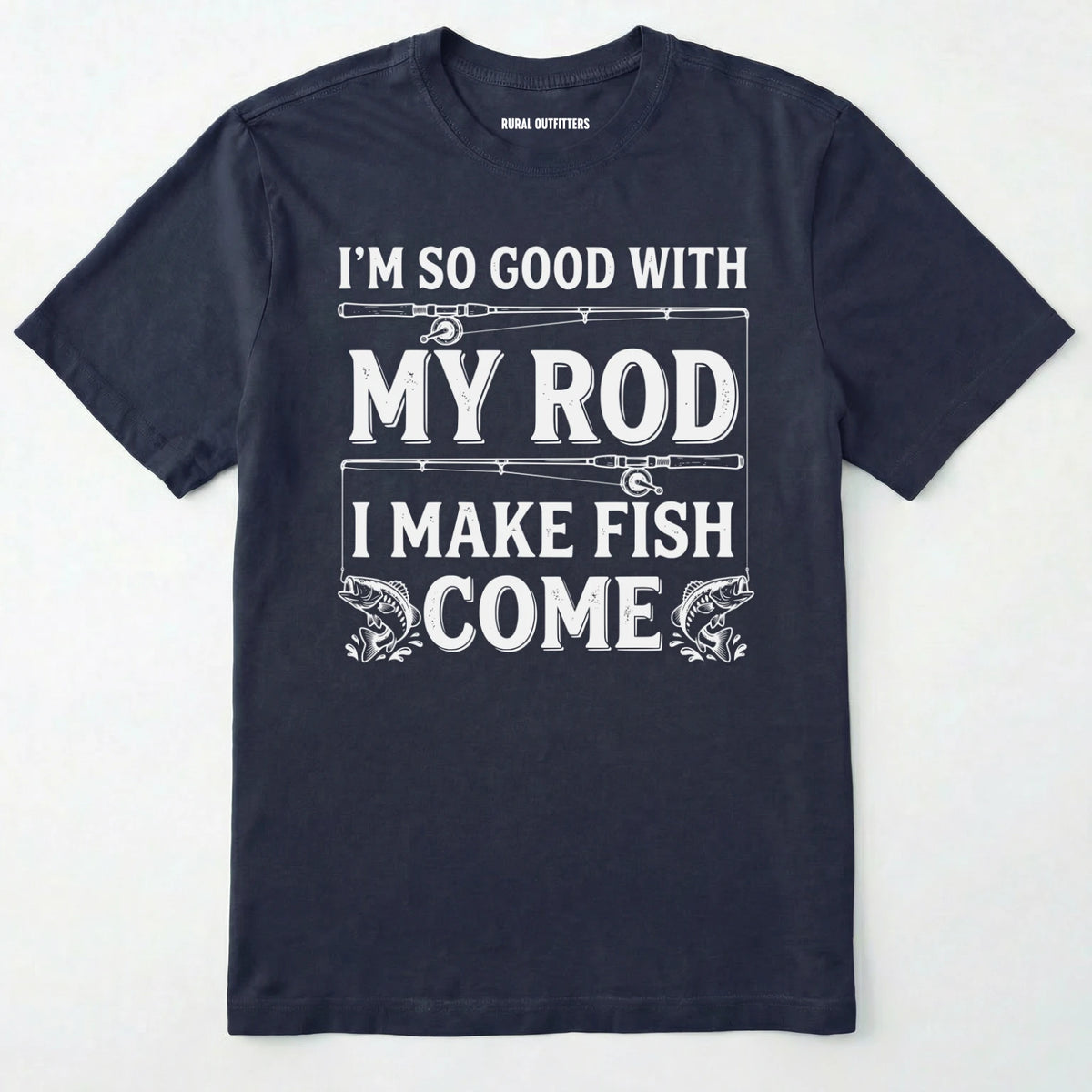 I Make Fish Come T-Shirt