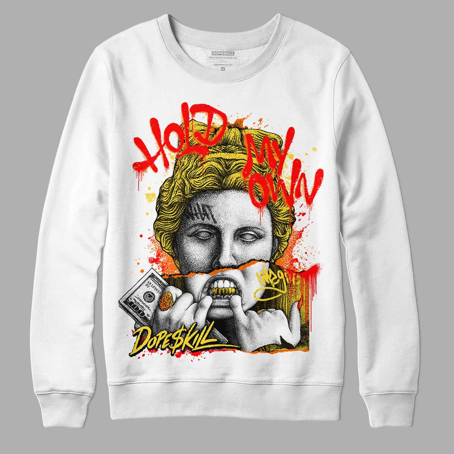 Black Tour Yellow AJ 4 Thunder DopeSkill Sweatshirt Hold My Own Graphic