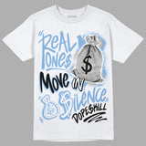 University Blue 5s DopeSkill T-Shirt Real Ones Move In Silence Graphic