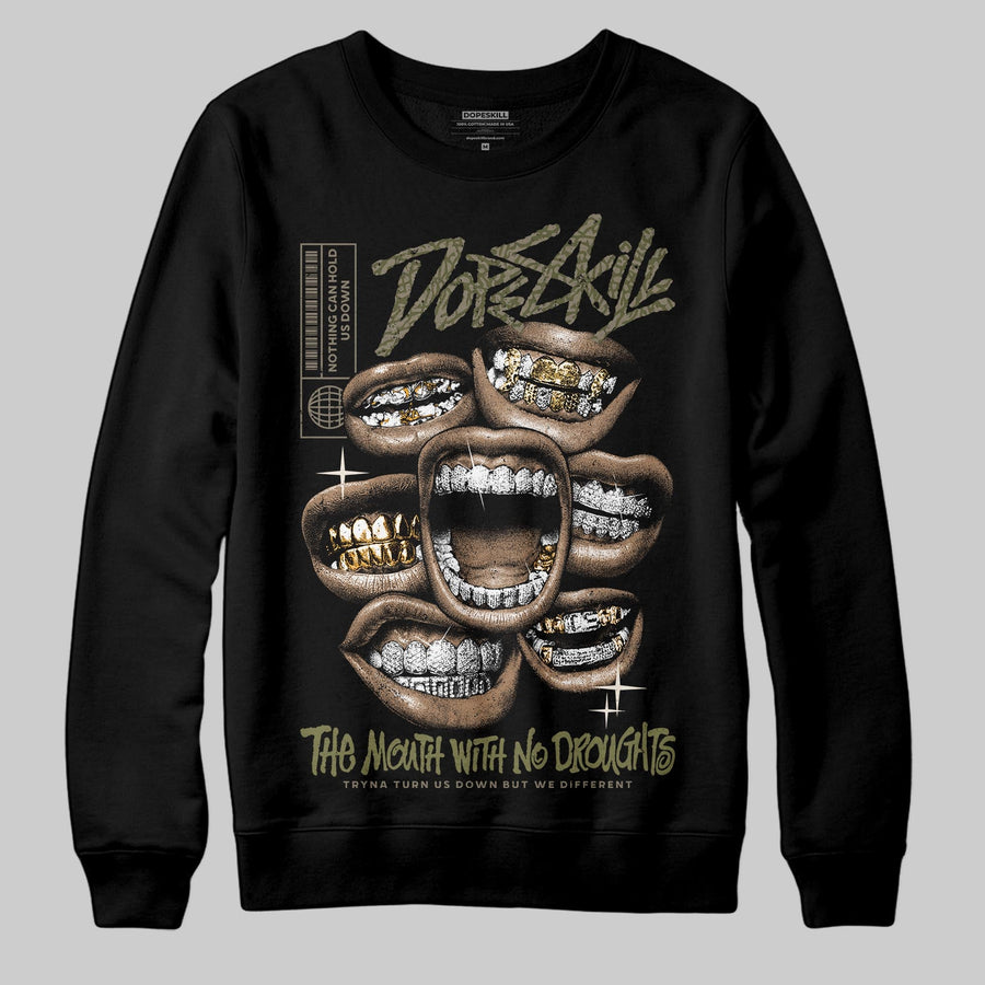 Medium Olive 3s DopeSkill Sweatshirt The Mouth With No Droughts Graphic
