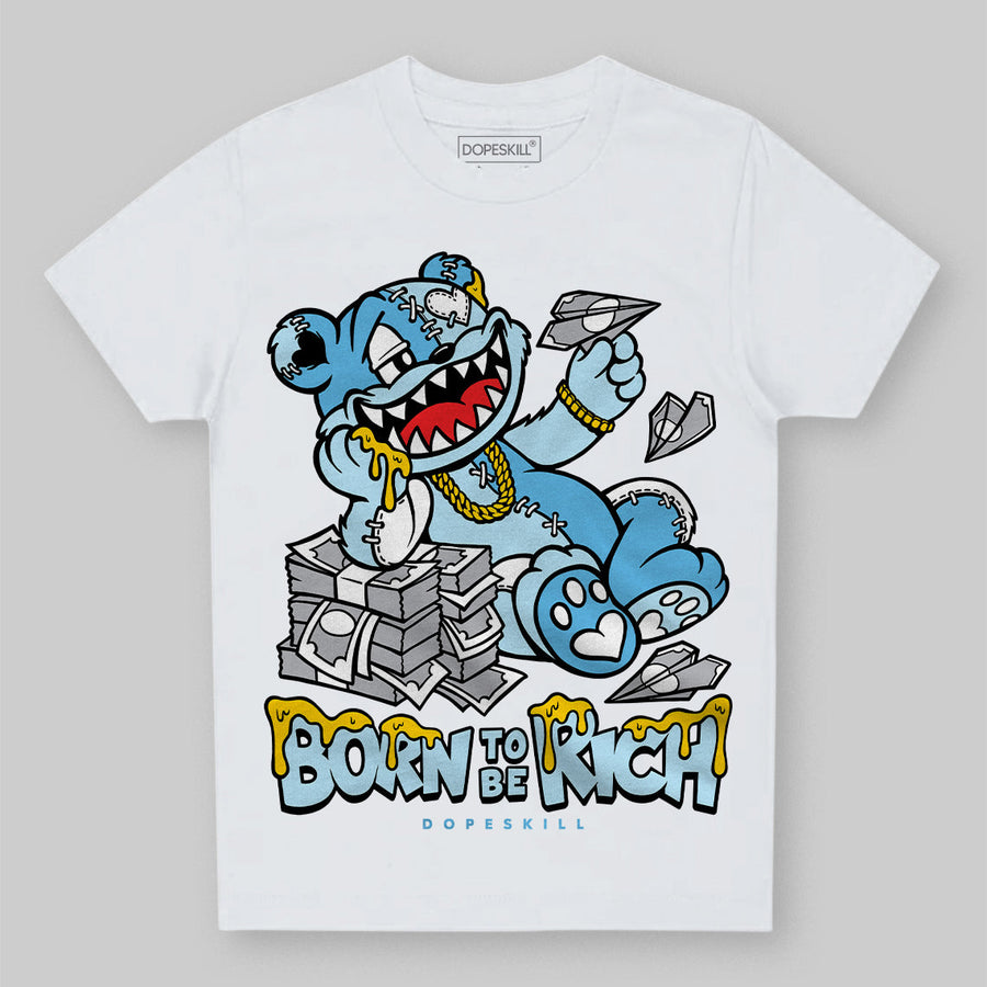 Legend Blue 11s DopeSkill Toddler Kids T-shirt Born To Be Rich Graphic