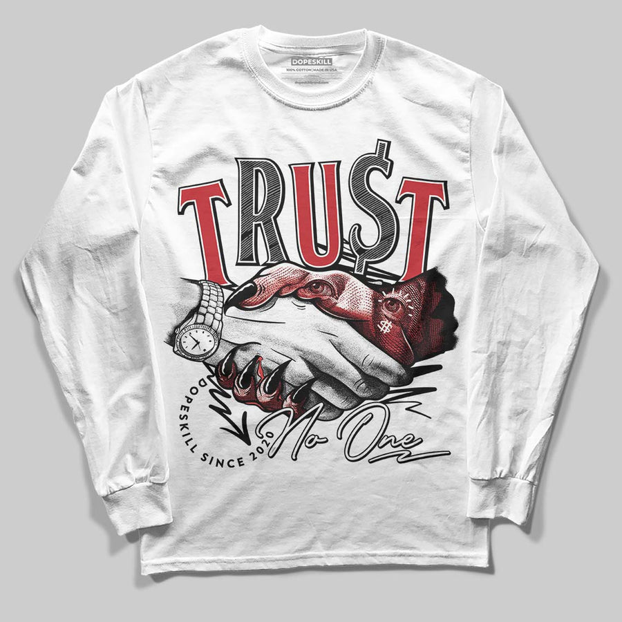 Fire Red “Black Tongue” 5s DopeSkill Long Sleeve T-Shirt Trust No One Graphic