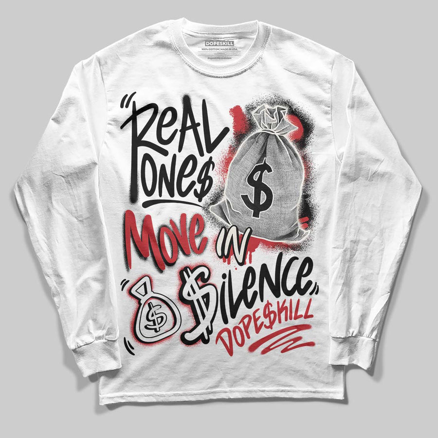 Flight Club 4s DopeSkill Long Sleeve T-Shirt Real Ones Move In Silence Graphic