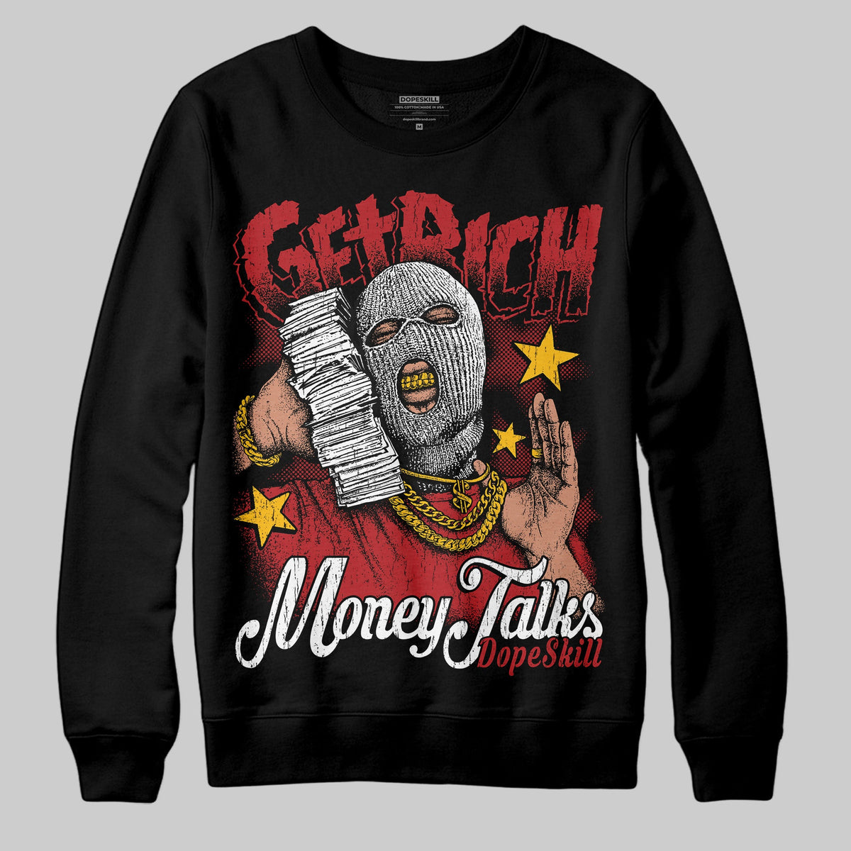 Flu Game 12s DopeSkill Sweatshirt Get Rich Graphic