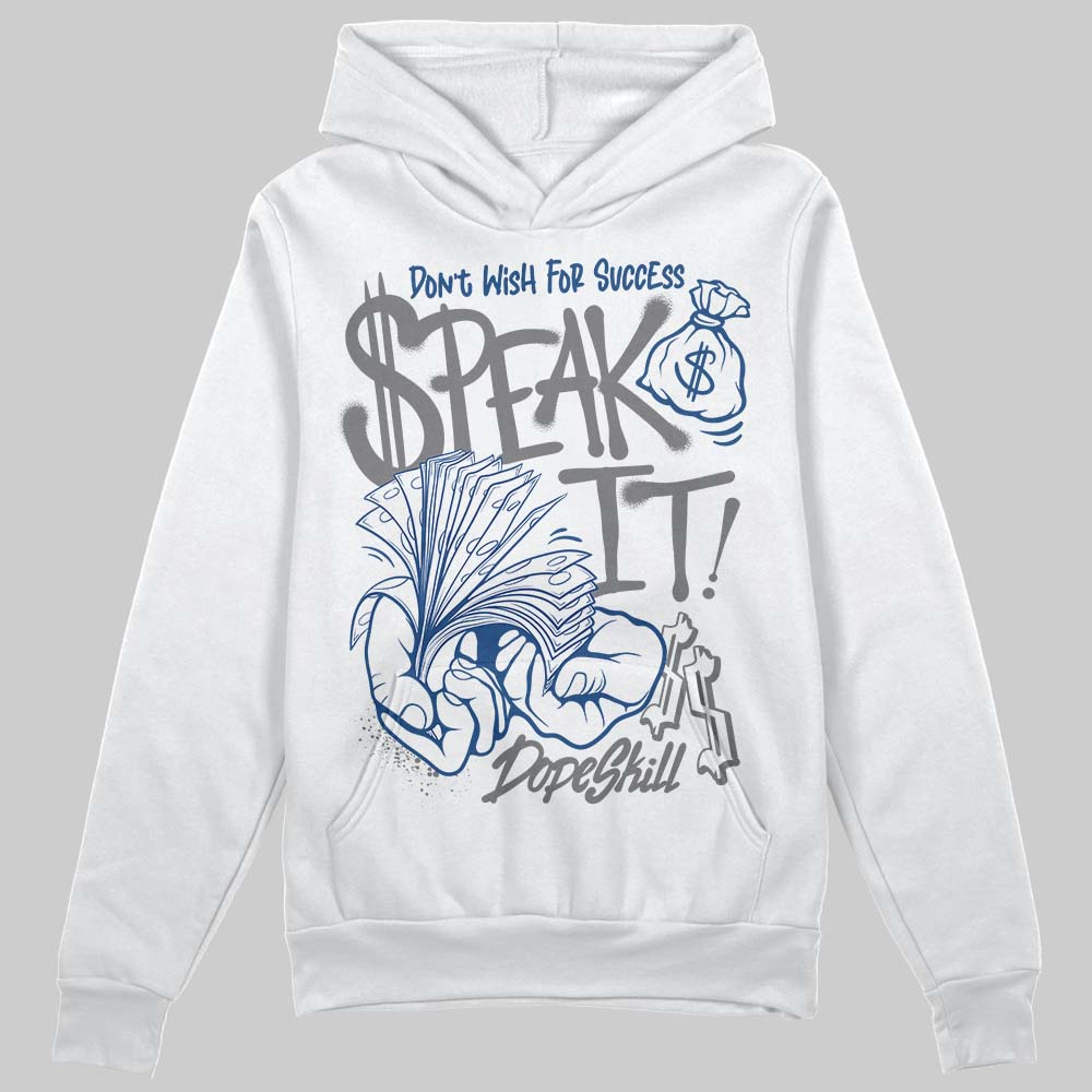 Flint Grey 9s DopeSkill Hoodie Sweatshirt Speak It Graphic