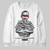 Reverse Infrared 6s DopeSkill Sweatshirt Scared Money Don't Make No Money Graphic