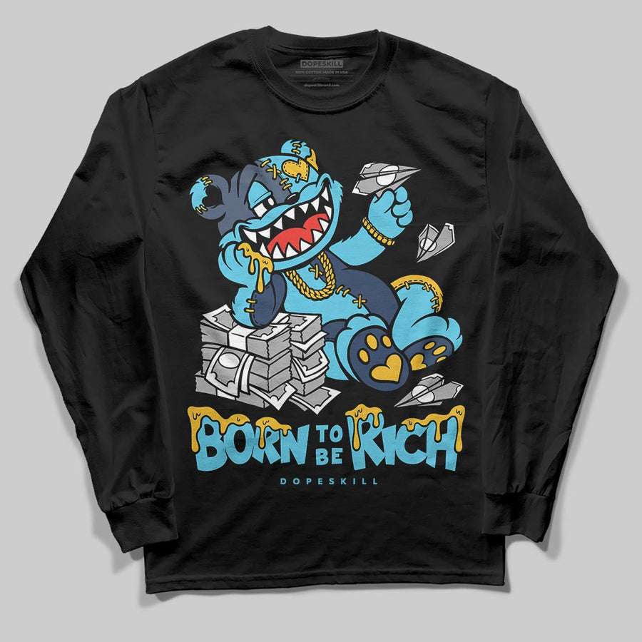 Gamma 11s DopeSkill Long Sleeve T-Shirt Born To Be Rich Graphic
