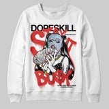 Reverse Infrared 6s DopeSkill Sweatshirt Stay It Busy Graphic