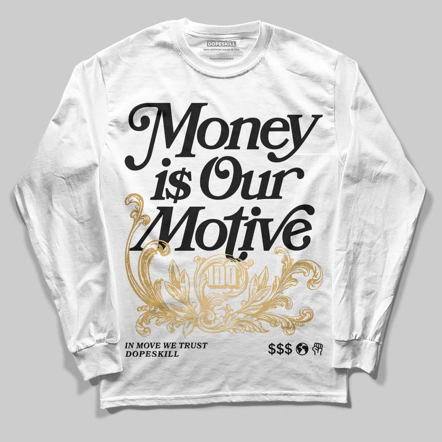 Taxi 12s 2025 DopeSkill Long Sleeve T-Shirt Money Is Our Motive Typo Graphic