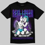 Aqua 6s DopeSkill T-Shirt Real Lover Graphic