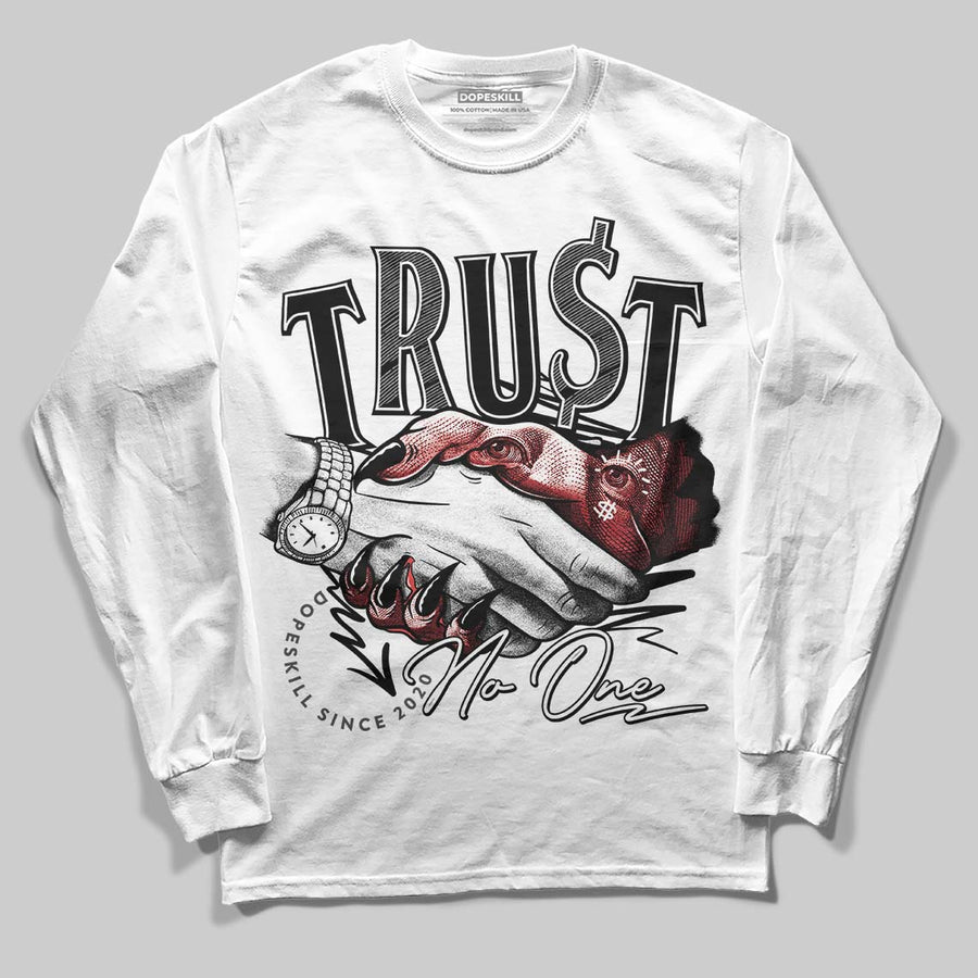 Black Cat 4s DopeSkill Long Sleeve T-Shirt Trust No One Graphic