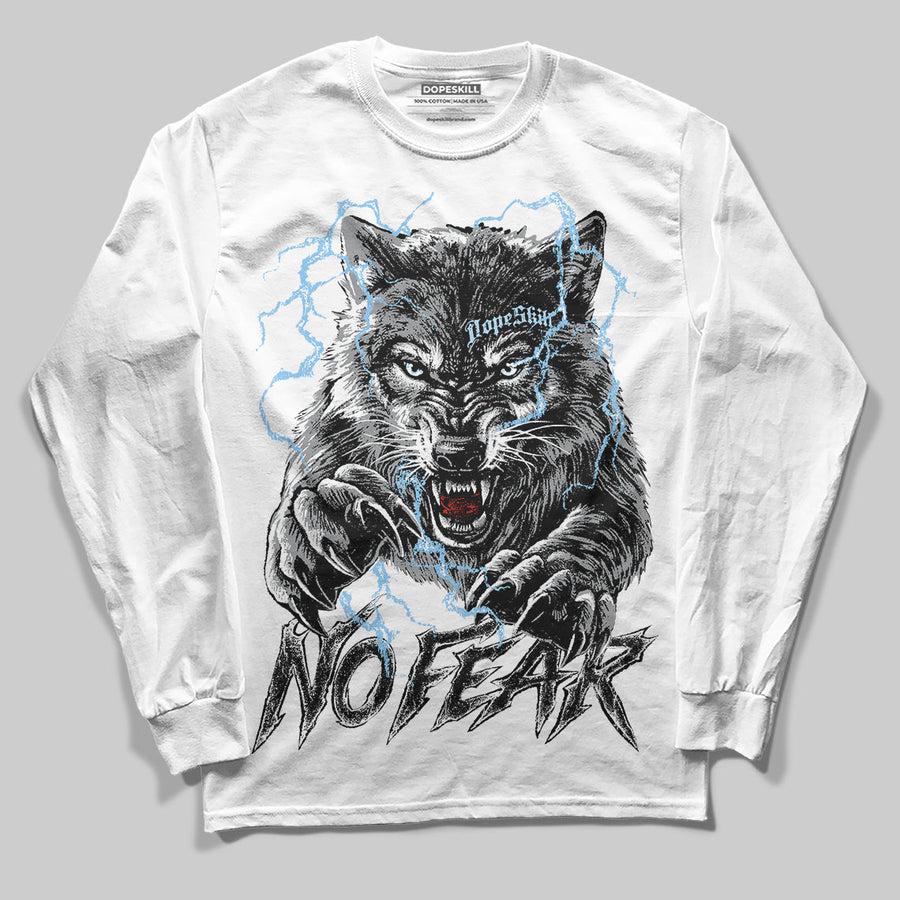 Wolf Grey 5s DopeSkill Long Sleeve T-Shirt No Fear Graphic