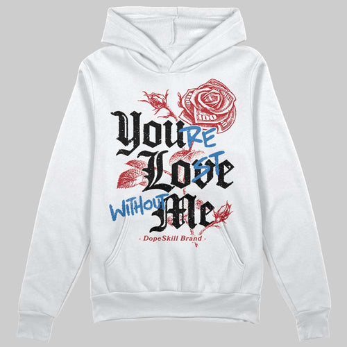 Bugs Bunny 8s DopeSkill Hoodie Sweatshirt You’re Lost Without Me Graphic