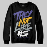 Lakers 4s DopeSkill Sweatshirt They Not Like Us Graphic