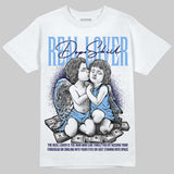 University Blue 6s DopeSkill T-Shirt Real Lover Graphic