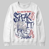 Rare Air 11s DopeSkill Sweatshirt Speak It Graphic