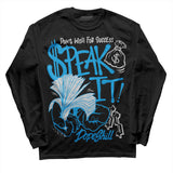 Military Blue 4s DopeSkill Long Sleeve T-Shirt Speak It Graphic
